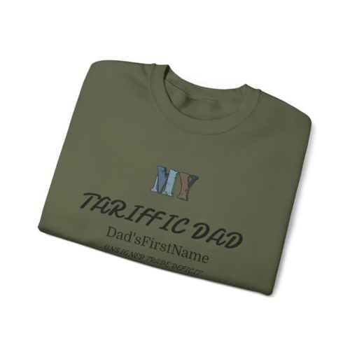 Tariffic Dad Fun Sweatshirt Gift - Image 7